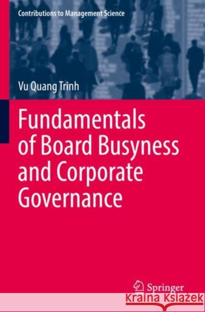 Fundamentals of Board Busyness and Corporate Governance Vu Quan 9783030892302 Springer - książka