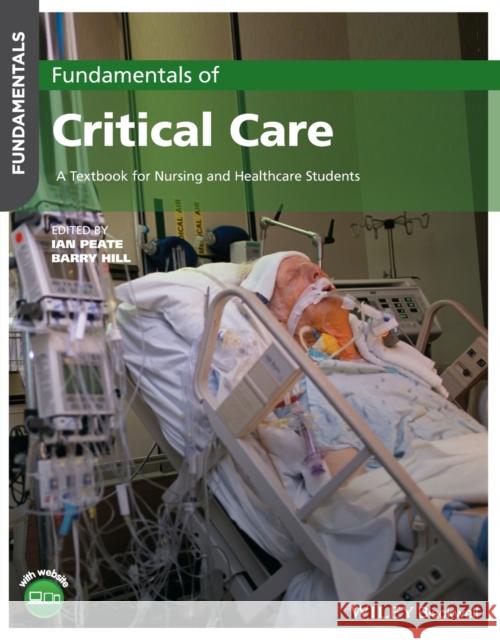 Fundamentals of Critical Care: A Textbook for Nursing and Healthcare Students Hill, Barry 9781119783251 John Wiley and Sons Ltd - książka