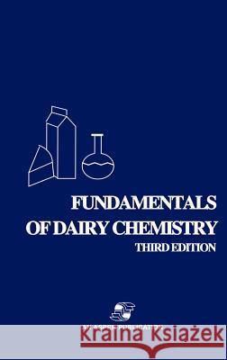 Fundamentals of Dairy Chemistry Elmer H. Marth Noble P. Wong Robert Jenness 9780834213609 Aspen Publishers - książka