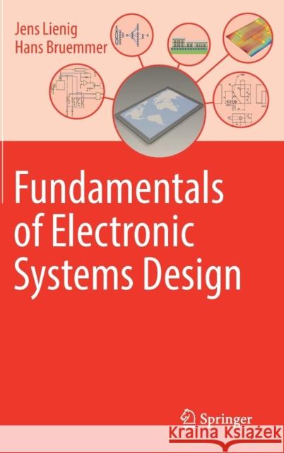 Fundamentals of Electronic Systems Design Jens Lienig Hans Bruemmer 9783319558394 Springer - książka