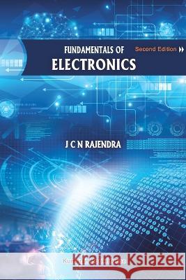Fundamentals of Electronics J. C. N. Rajendra 9789556591484 Kumaran Book House - książka