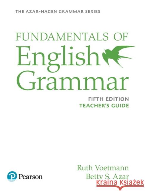 Fundamentals of English Grammar Teacher's Guide Betty S. Azar Stacy A. Hagen 9780135635742 Pearson Education ESL - książka