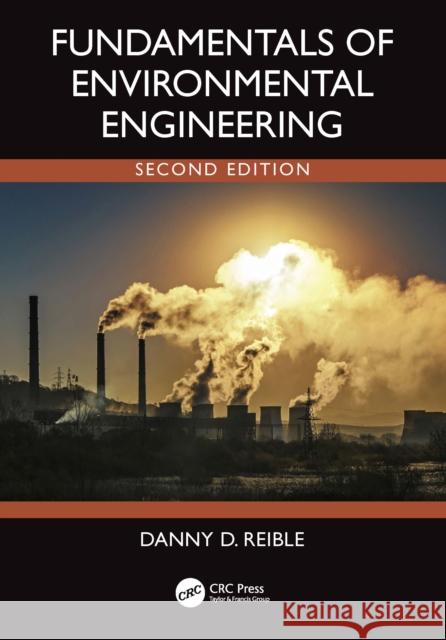 Fundamentals of Environmental Engineering Danny Reible 9781138054486 CRC Press - książka