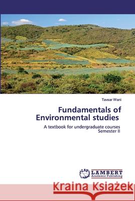 Fundamentals of Environmental studies Tavsar Wani 9786200487605 LAP Lambert Academic Publishing - książka