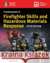 Fundamentals of Firefighter Skills and Hazardous Materials Response Includes Navigate Premier Access  9781284283051 Jones and Bartlett Publishers, Inc