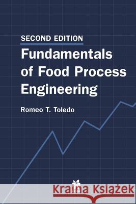 Fundamentals of Food Process Engineering R. T R. T. Toledo 9781461570578 Springer - książka