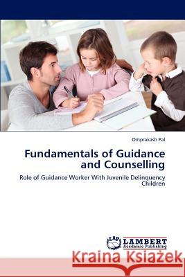 Fundamentals of Guidance and Counselling Pal Omprakash 9783659280207 LAP Lambert Academic Publishing - książka