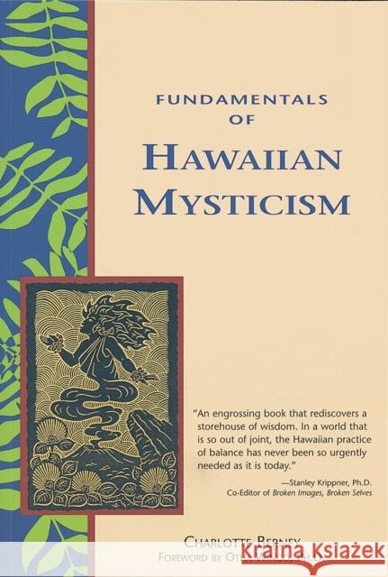 Fundamentals of Hawaiian Mysticism Berney, Charlotte 9781580910262 Crossing Press - książka