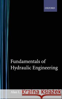 Fundamentals of Hydraulic Engineering Alan Prasuhn 9780195107326  - książka