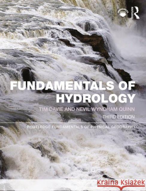 Fundamentals of Hydrology Tim Davie Nevil Quinn 9780415858700 Taylor & Francis Ltd - książka