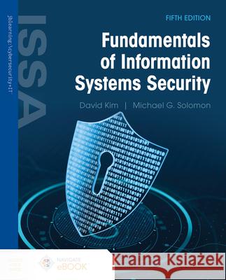 Fundamentals of Information Systems Security David Kim Michael G. Solomon 9781284314977 Jones & Bartlett Publishers - książka