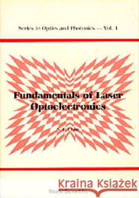 Fundamentals of Laser Optoelectronics S. L. Chin 9789810200725 World Scientific Publishing Company - książka