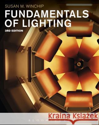 Fundamentals of Lighting: Studio Instant Access Susan M. Winchip 9781501317668 Fairchild Books - książka