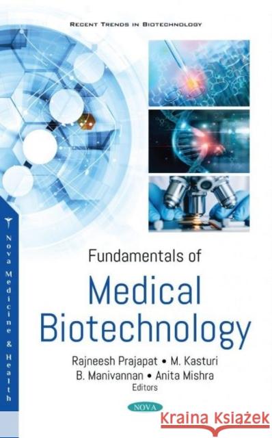 Fundamentals of Medical Biotechnology Rajneesh Prajapat   9781536193282 Nova Science Publishers Inc - książka