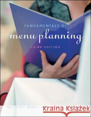 Fundamentals of Menu Planning Paul J. McVety Bradley J. Ware Claudette Lvesque Ware 9780470072677 John Wiley & Sons - książka