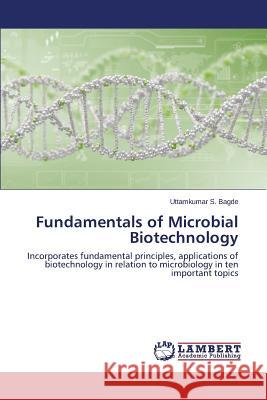 Fundamentals of Microbial Biotechnology Bagde Uttamkumar S. 9783659643095 LAP Lambert Academic Publishing - książka