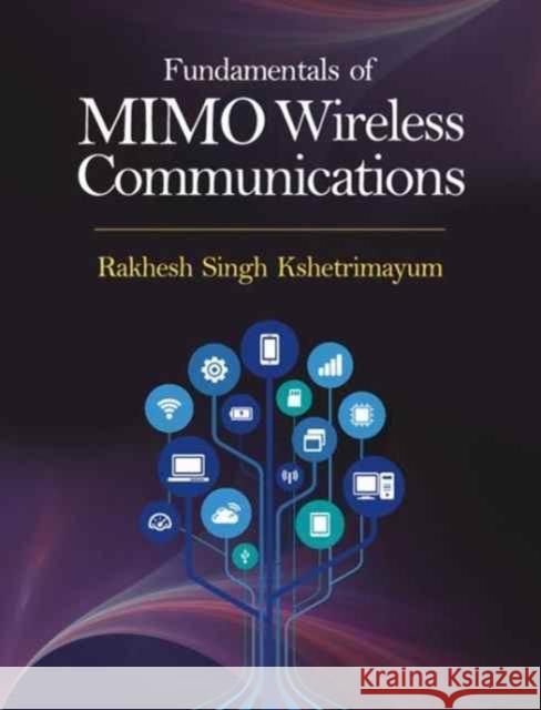 Fundamentals of Mimo Wireless Communications Rakhesh Singh Kshetrimayum 9781108415699 Cambridge University Press - książka