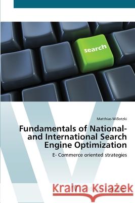 Fundamentals of National- and International Search Engine Optimization Wißotzki, Matthias 9783639382204 AV Akademikerverlag - książka