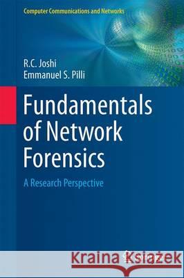Fundamentals of Network Forensics: A Research Perspective Joshi, R. C. 9781447172970 Springer - książka