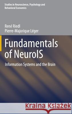 Fundamentals of Neurois: Information Systems and the Brain Riedl, René 9783662450901 Springer - książka