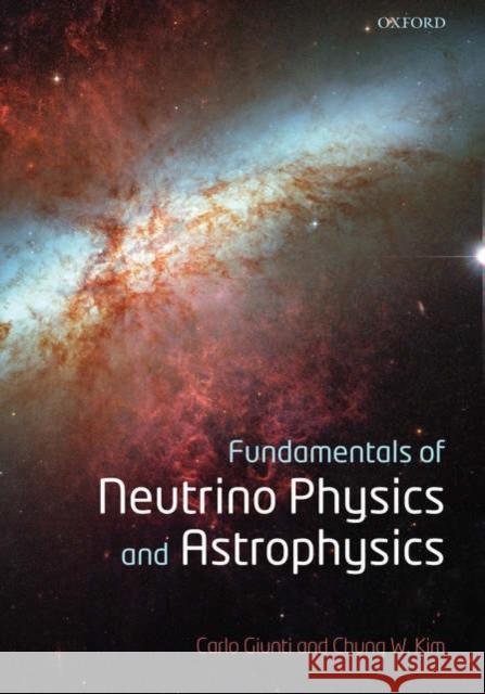 Fundamentals of Neutrino Physics and Astrophysics  Giunti 9780198508717  - książka