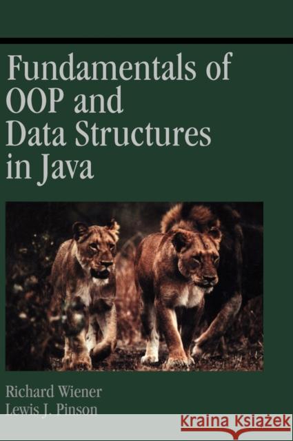 Fundamentals of Oop and Data Structures in Java Wiener, Richard 9780521662208 Cambridge University Press - książka
