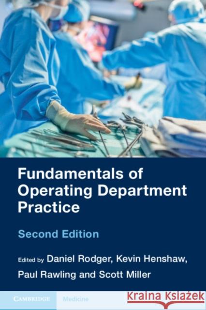 Fundamentals of Operating Department Practice DANIEL RODGER 9781108819800 Cambridge University Press - książka