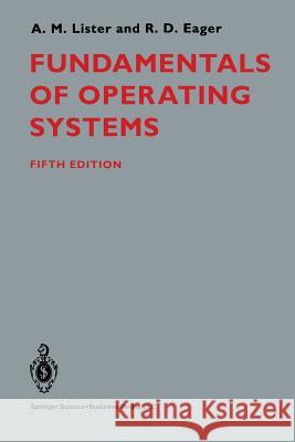 Fundamentals of Operating Systems A. Lister 9781475722543 Springer - książka