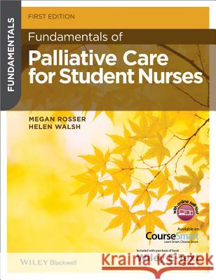 Fundamentals of Palliative Care for Student Nurses  9781118437803 John Wiley & Sons - książka