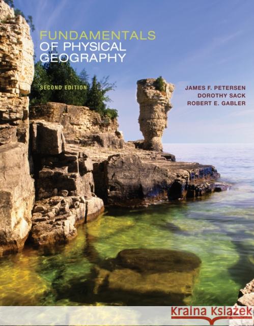 Fundamentals of Physical Geography Robert (Western Illinois University) Gabler 9781133606536 Cengage Learning - książka