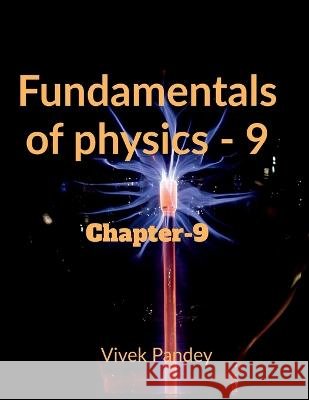 Fundamentals of physics -9 Vivek Pandey 9781648921513 Notion Press - książka