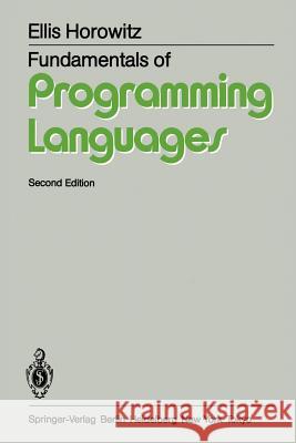 Fundamentals of Programming Languages E. Horowitz 9783642694080 Springer - książka
