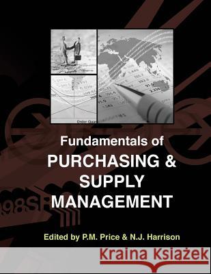 Fundamentals of Purchasing and Supply Management P. M. Price Philip M. Price Natalie J. Harrison 9781934231036 Access Education - książka