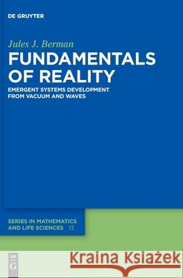 Fundamentals of Reality Jules J. Berman 9783111498140 de Gruyter - książka