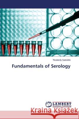 Fundamentals of Serology Saiduldin Tleuberdy 9783659753787 LAP Lambert Academic Publishing - książka