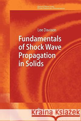 Fundamentals of Shock Wave Propagation in Solids Lee Davison 9783642093999 Springer - książka