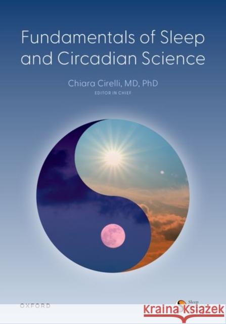 Fundamentals of Sleep and Circadian Science Chiara Cirelli 9780197756782 Oxford University Press - książka