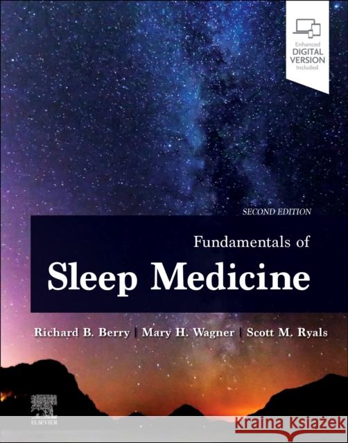 Fundamentals of Sleep Medicine Richard B. Berry Mary H. Wagner Scott Ryals 9780323810814 Elsevier - książka