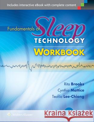 Fundamentals of Sleep Technology Workbook Rita Brooks 9781451194364 Lippincott Williams & Wilkins - książka