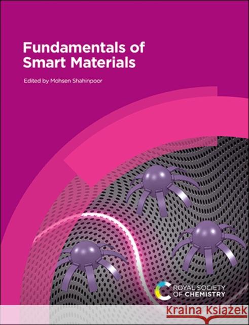 Fundamentals of Smart Materials Mohsen Shahinpoor 9781782626459 Royal Society of Chemistry - książka