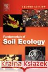 Fundamentals of Soil Ecology David C. Coleman Paul F. Hendrix D. A. Crossley 9780121797263 Academic Press