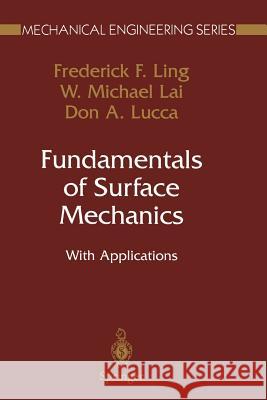 Fundamentals of Surface Mechanics: With Applications Ling, Frederick F. 9781468495621 Springer - książka