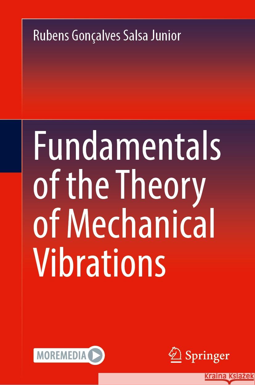 Fundamentals of the Theory of Mechanical Vibrations Rubens Gon?alve 9783031839948 Springer - książka