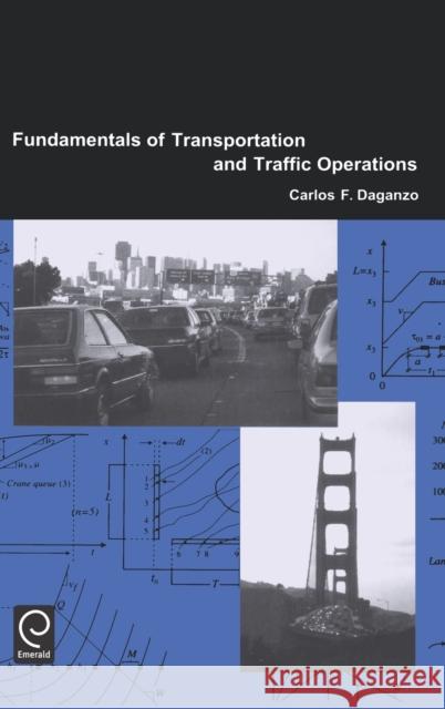 Fundamentals of Transportation and Traffic Operations Carlos F. Daganzo 9780080427850 Pergamon - książka