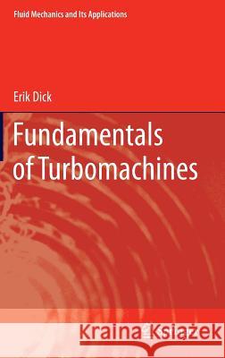 Fundamentals of Turbomachines Erik Dick 9789401796262 Springer - książka