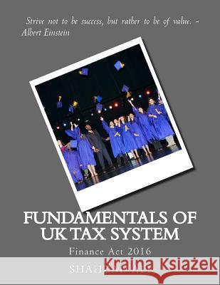 Fundamentals of UK Tax System Shahzad Ali 9781975858421 Createspace Independent Publishing Platform - książka