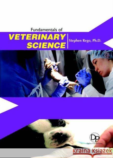 Fundamentals of Veterinary Science Stephen Rego 9781680958584 Eurospan (JL) - książka