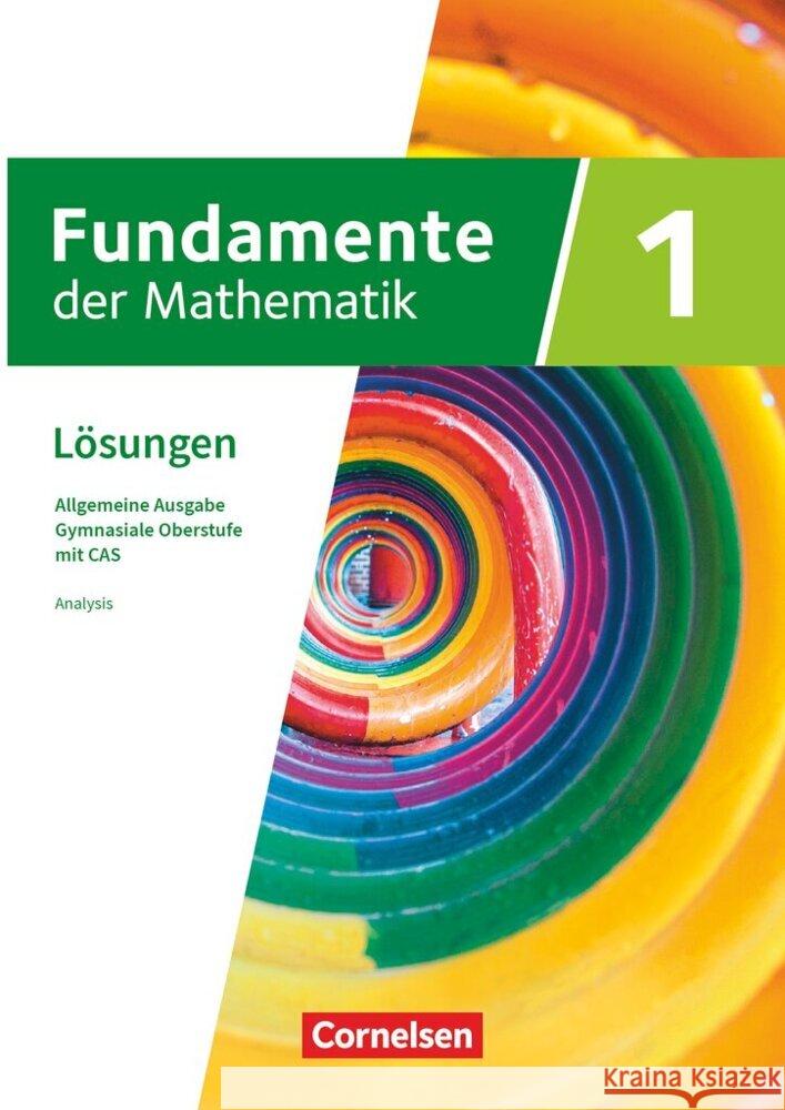 Fundamente der Mathematik - Allgemeine Ausgabe ab 2024 - mit CAS-/MMS-Schwerpunkt - Band 1  9783060012886 Cornelsen Verlag - książka