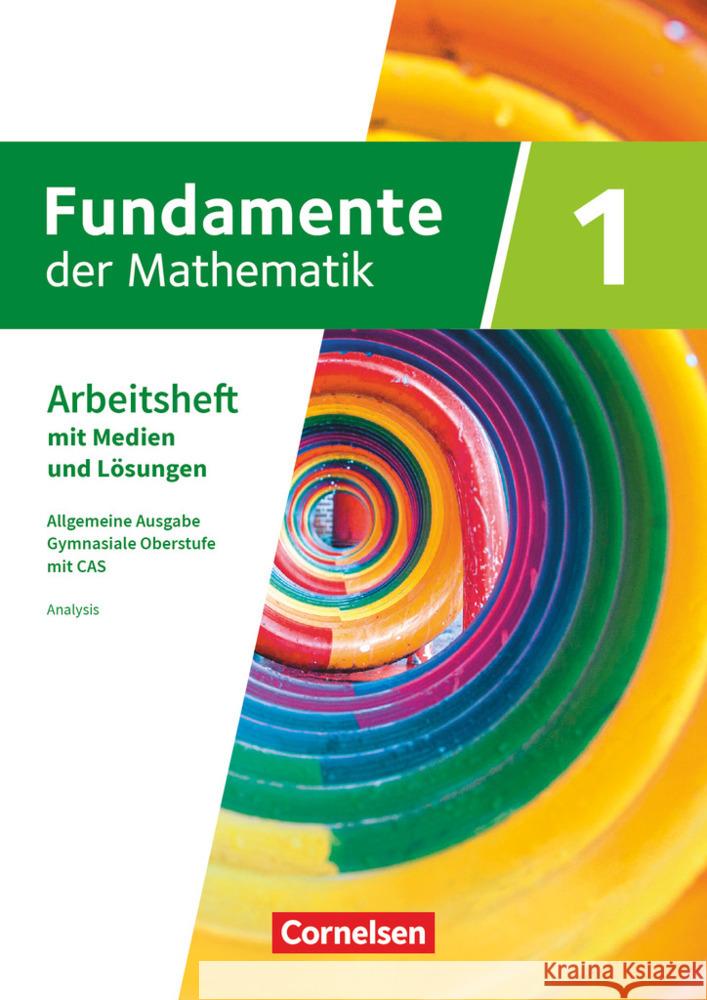 Fundamente der Mathematik - Allgemeine Ausgabe ab 2024 - mit CAS-/MMS-Schwerpunkt - Band 1  9783060012893 Cornelsen Verlag - książka