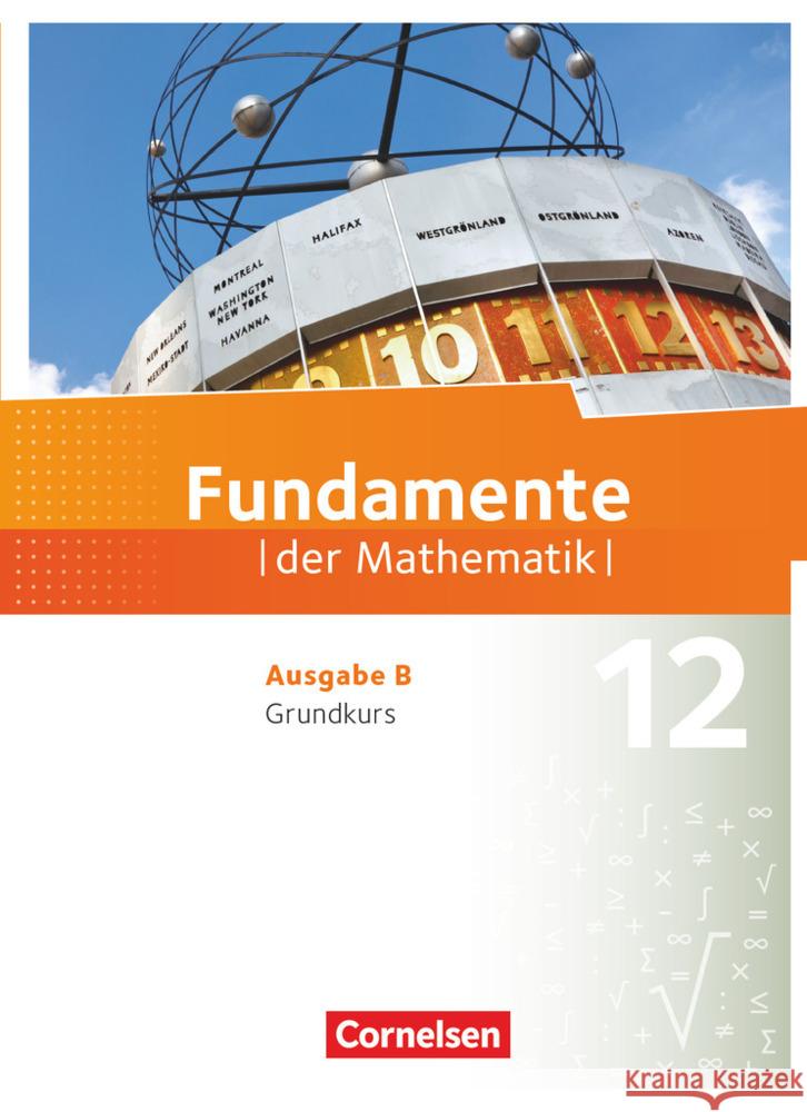 Fundamente der Mathematik - Ausgabe B - 12. Schuljahr - Grundkurs  9783060406753 Cornelsen Verlag - książka